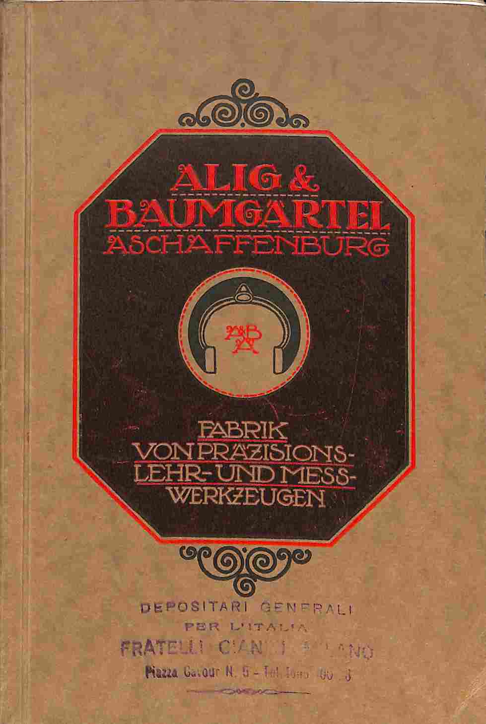 Alig & Baumgartel, Aschaffenburg. Spezialfabrik von prazisions-messwerkzeugen
